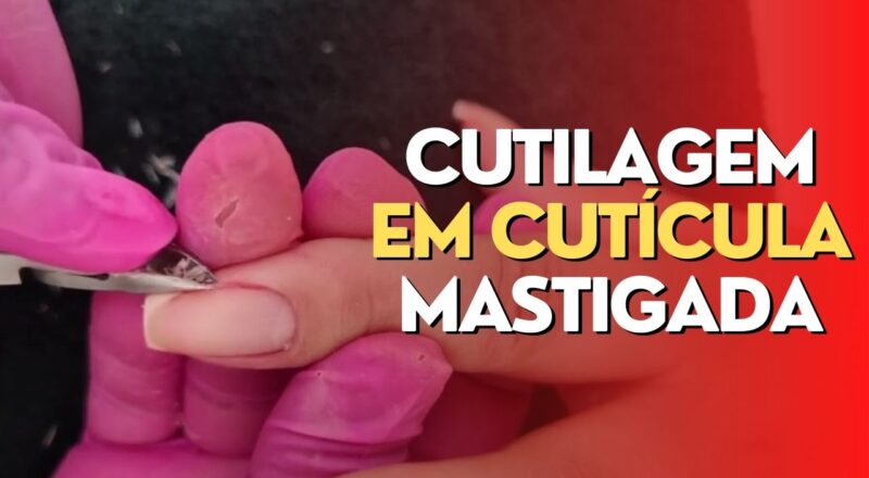 como fazer Cutilagem em Cutícula Mastigada